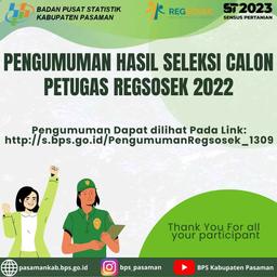 Pengumuman Hasil Akhir Seleksi Calon Petugas Regsosek 2022